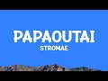 Stromae Papaoutai Lyrics