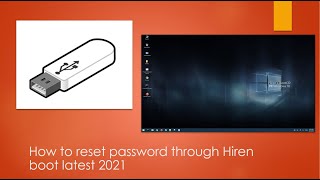 How to Reset System Admin Password through Hiren Boot in windows with Latest version 2021