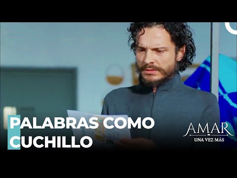 La Carta De Deniz Destruyó A Alihan - Amar Una Vez Más