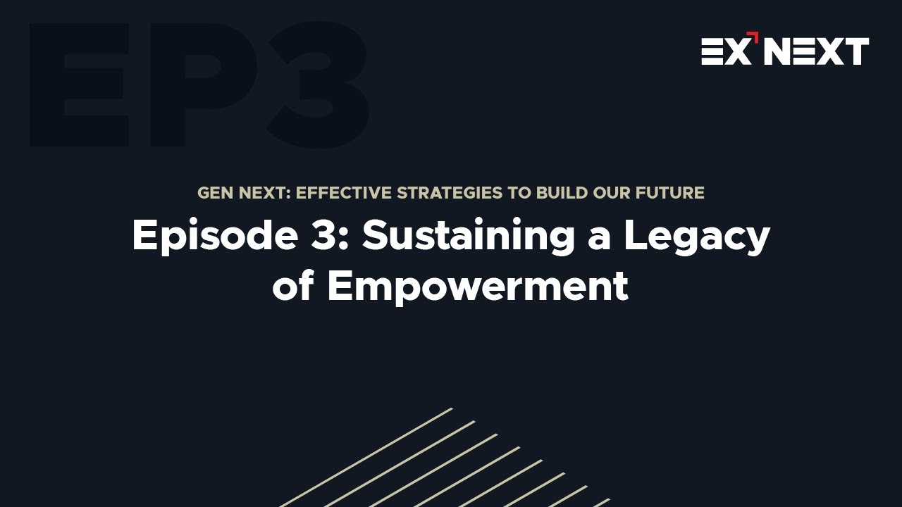 Episode 3: Sustaining a Legacy of Empowerment