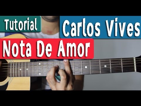 Nota De Amor - Carlos Vives