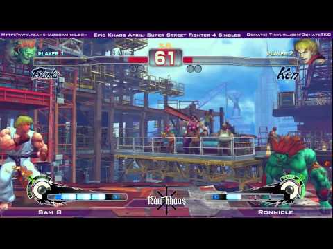 Epic Khaos April - SSF4 Singles - Sam B (BLA) vs Ronnicle (KEN)