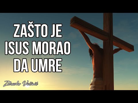 Zašto je Isus morao da umre, Zdravko Vučinić