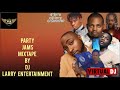LATEST AFROBEAT MIX BY DJ LARRY HAPPY YAER