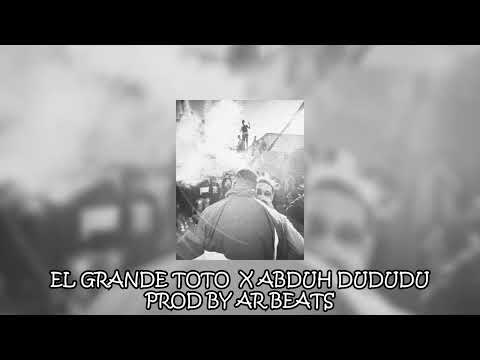 ElGrandeToto X ABDUH - DUDUDU -  FREE Type Beat Prod by AR BEATS #77