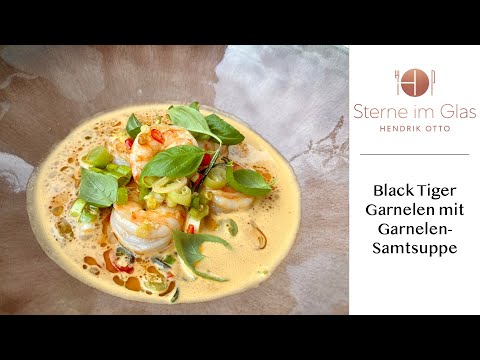 Black Tiger Garnelen mit Garnelen-Suppe - Sterne im Glas
