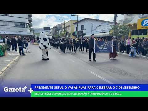 Presidente Getúlio vai às ruas para celebrar o 7 de Setembro