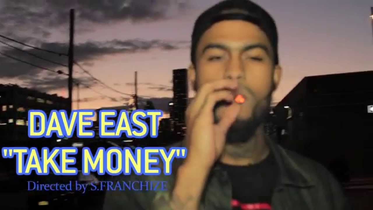 Dave East – “Take Money”