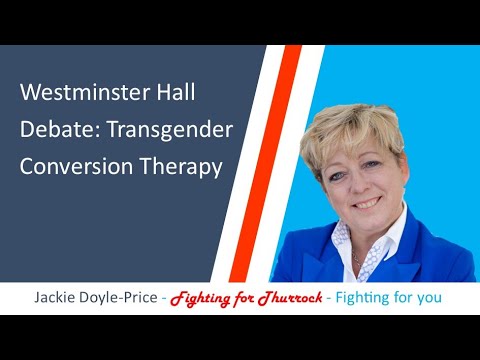 Westminster Hall Debate - 13th June 2022 - Transgender Conversion Therapy