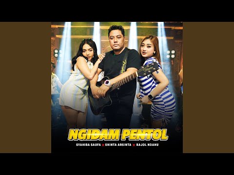 Ngidam Pentol (feat. Shinta Arsinta, Bajol Ndanu) (Live)