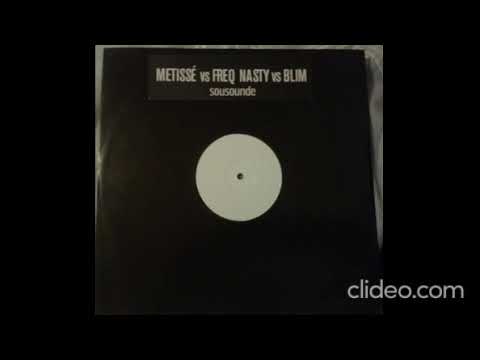 Metisse - Sousounde (Freq Nasty vs Blim Remix)