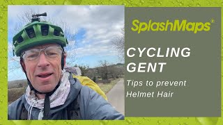 Cycling Gent - how to avoid helmet hair