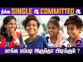 Single ஆ Committed ஆ Chennai Girls Talks Lollipop