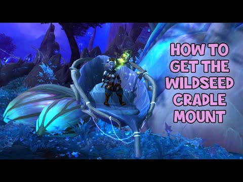 WoW Shadowlands - How to get the Wildseed Cradle Mount in Ardenweald