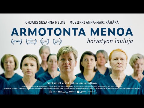 Armotonta menoa - Hoivatyön lauluja (2022) Trailer
