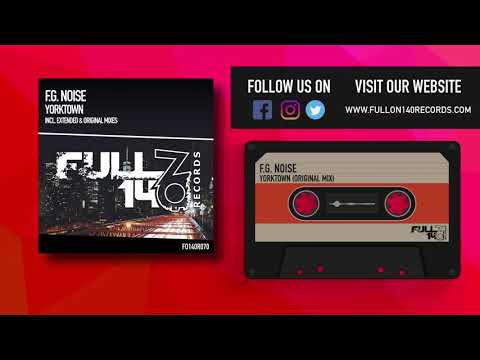 FO140R070: F.G. Noise - Yorktown (Original Mix)
