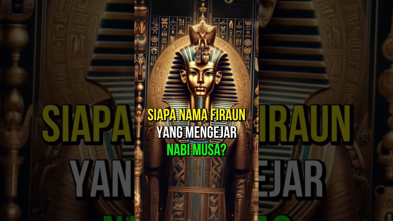 Siapa Nama Firaun yang Mengejar Nabi Musa? #shorts