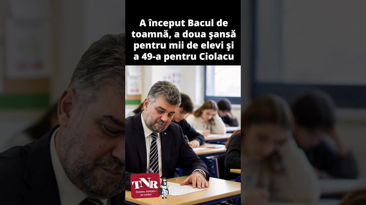 A început Bacul de toamnă, a doua şansă pentru mii de elevi şi a 49-a pentru Ciolacu