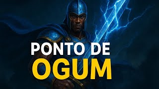 🔥 Ponto de Ogum  | Ogum Abre os Caminhos – Força, Guerra e Proteção 🔥