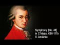 W. A. Mozart - Symphony [No. 46] in C Major, K96-111b - II. Andante.