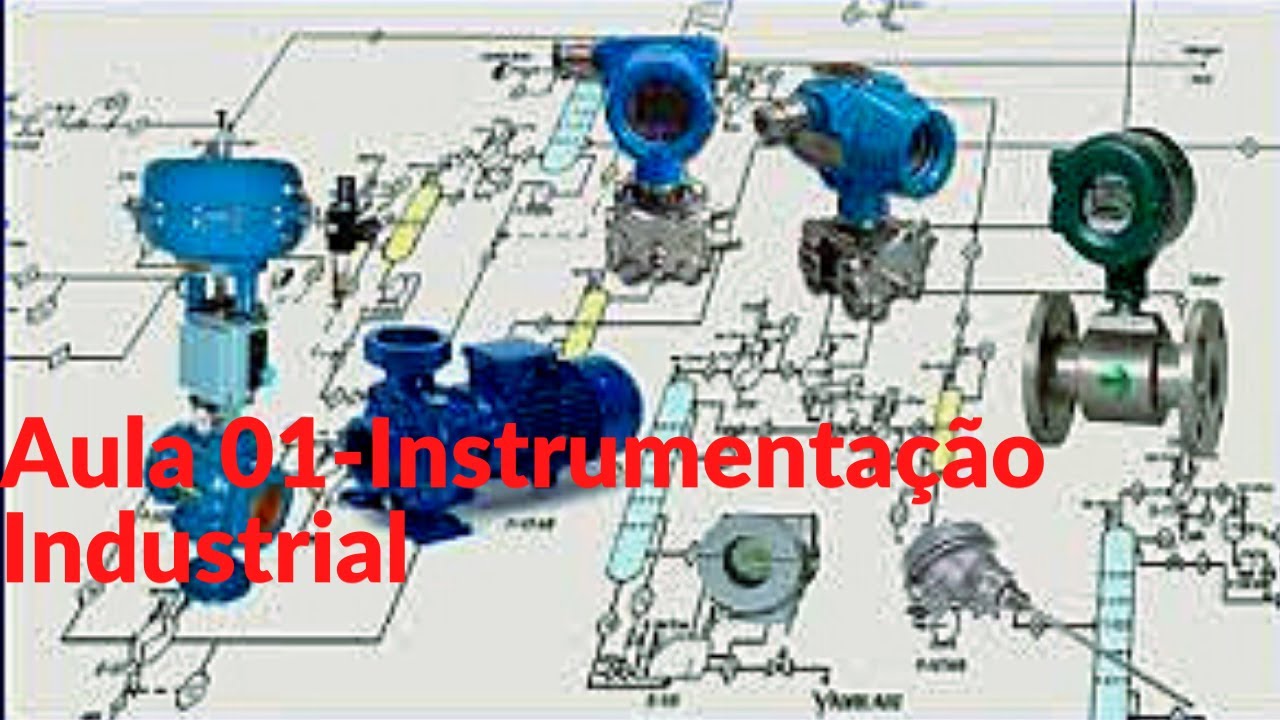 Aula 01 Instrumentação Industrial