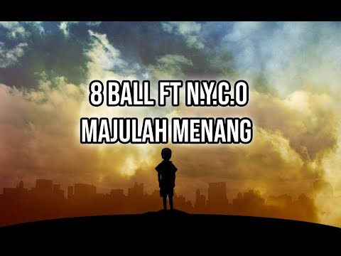 8 BALL FT N.Y.C.O - MAJULAH MENANG | STORY WHATSAPP | VIDEO 30 DETIK
