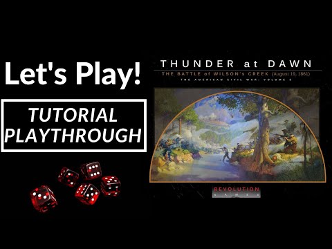 Let's Play! Tutorial Playthrough of Thunder at Dawn