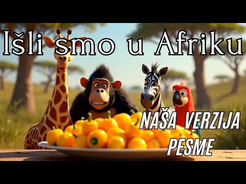 Išli smo u Afriku da sadimo papriku - Pesme za decu