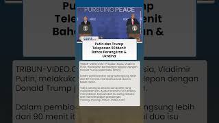 Bahas Perang Ukraina & Iran, Putin & Trump Teleponan 90 Menit hingga Peringatkan Bahaya Serangan AS