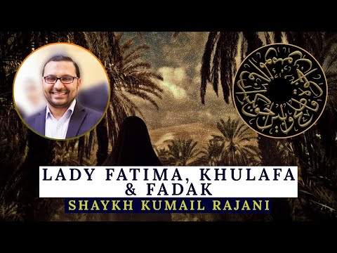 Lady Fatima al-Zahra, the Khulafa & Fadak | Shia View Presented by Shaykh Kumail Rajani | CIMS (2/3)