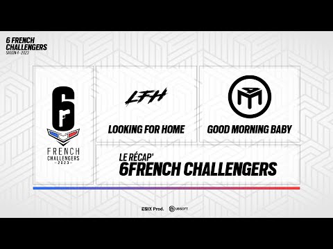 Récap' 6 French Challengers 2023 - Looking For Home vs Good Morning Baby - Grande Finale