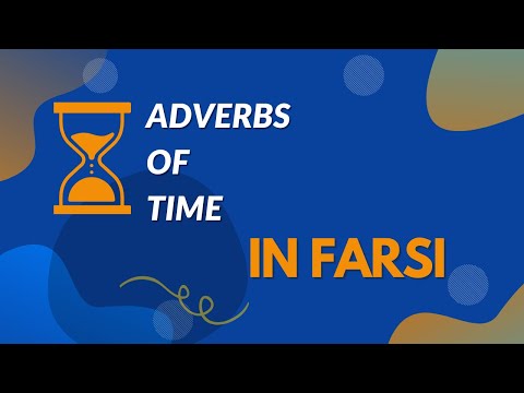 Adverbs of time in Farsi