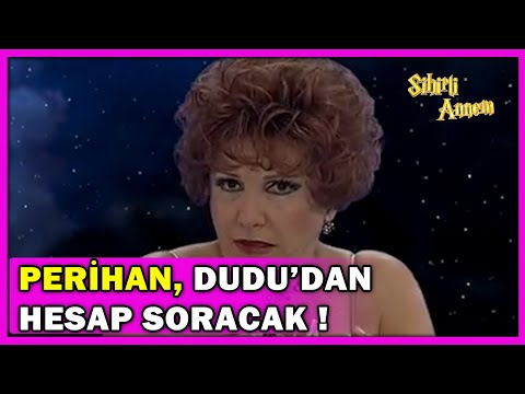 Perihan, Dudu'dan Hesap Soracak! - Sihirli Annem 86.Bölüm