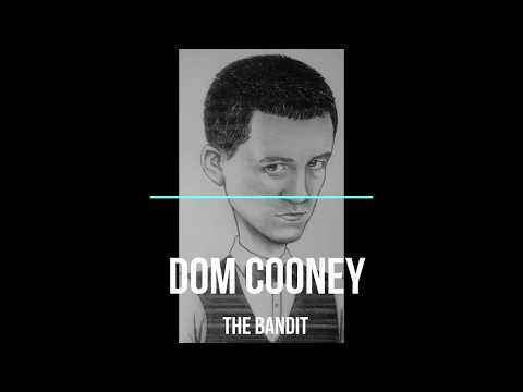 Dom Cooney - The Bandit