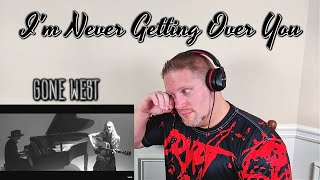 Download lagu Gone West I m Never Getting Over You REACTION... mp3