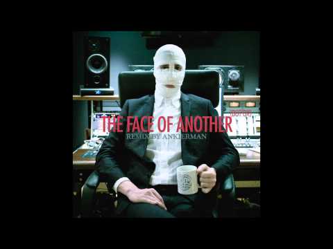 The Face Of Another - Bot'Ox feat. Anna Jean ( ANKIERMAN REMIX )
