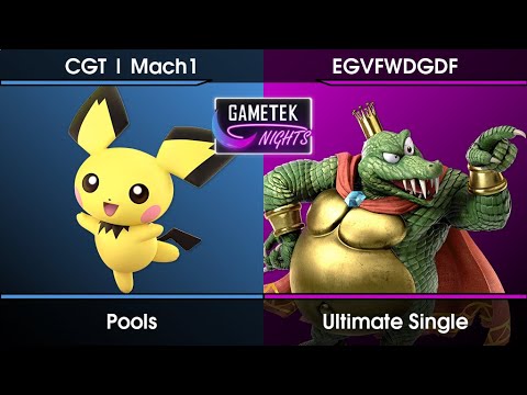 Gametek Night 2023.03 Pools - Mach1 (Pichu) Vs. EGVFWDGDF (King K. Rool) SSBU Ultimate Tournament