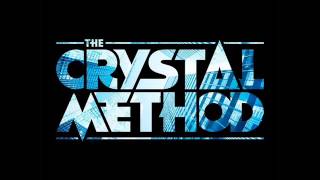 The Crystal Method  - Emulator ( Original Mix )