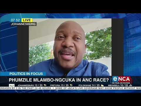 Politics in focus Phumzile Mlambo Ngcuka in ANC race