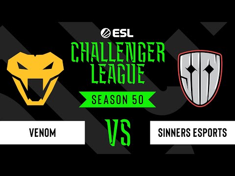 LIVE: Venom vs SINNERS Esports - ESL Challenger League - Season 50 EU