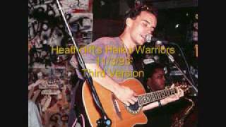 Dave Matthews - Heathcliff&#39;s Haiku Warriors - First 3 Versions - AUDIO Only