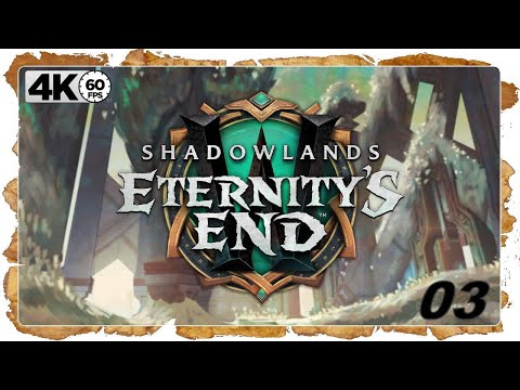 WOW SHADOWLANDS 4K ᵁᴴᴰ 60ᶠᵖˢ Gameplay Walkthrough Part 3 LEVEL 15-20 (Preparing For 9.2)