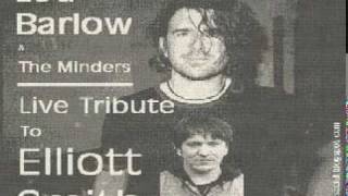 Lou Barlow - Elliott Smith Tribute - 03 - cupid`s trick