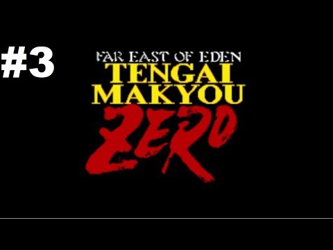 Let's Play Far East of Eden Zero (Tengai Makyou Zero) #3 - An Icy Reception