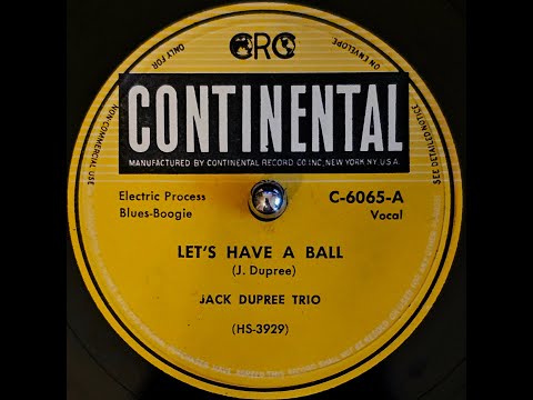 "Champion" Jack Dupree Trio - Let's Have A Ball (1948)