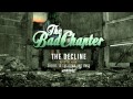 The Bad Chapter - The Decline 