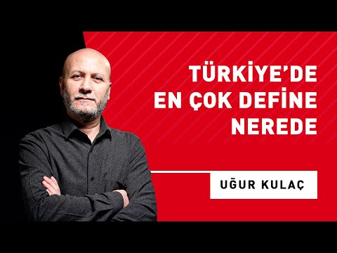 Türkiye de En Çok Define Nerede