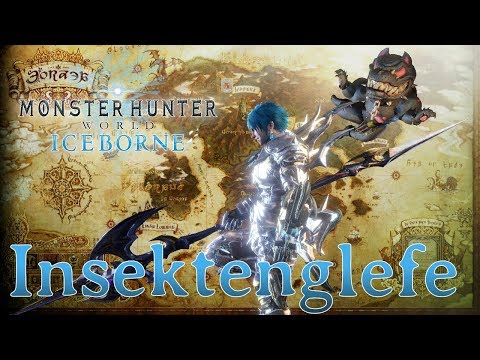Monster Hunter World: Iceborne (PS4) [German] - „Tipps und Tricks“ Format? Insektenglefe