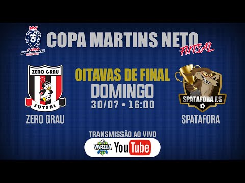 Zero Grau FS x Spatafora FS • Oitavas de Final • Copa Martins Neto de Futsal 2023