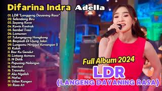 Download lagu LDR 'Langgeng Dayaning Rasa' - Difarina Indra Adella - OM ADELLA | FULL DANGDUT KOPLO mp3